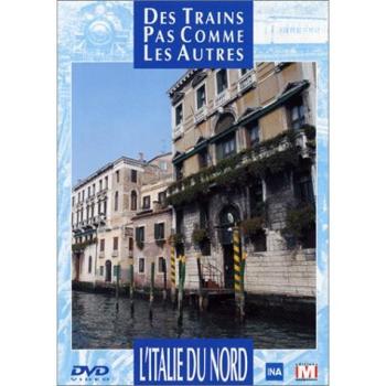 L'Italie du Nord : Évasion en Train