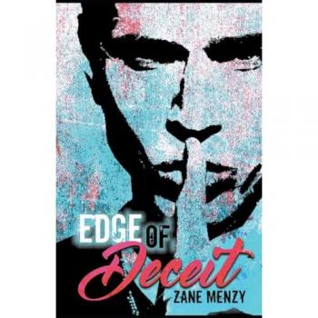 Menzy, Zane: Edge of Deceit
