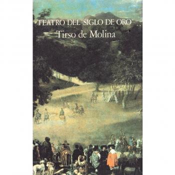 Tirso de Molina. Teatro