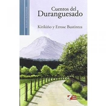 Durangaldeko ipuinak / Cuentos del Duranguesado