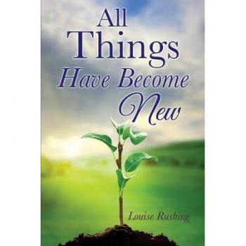 All things have become new paperback