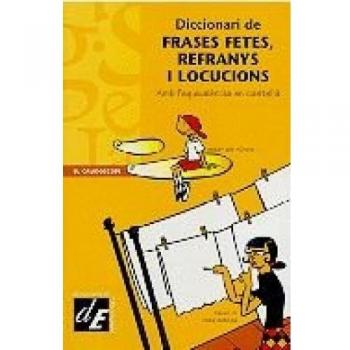 Diccionari De Frases Fetes, Refranys I Locucions -