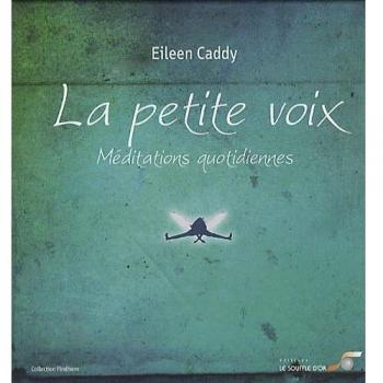 La petite voix : Méditations quotidiennes