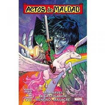 Actos de Maldad 1. Ms Marvel, El Castigador, Veneno, Masacre