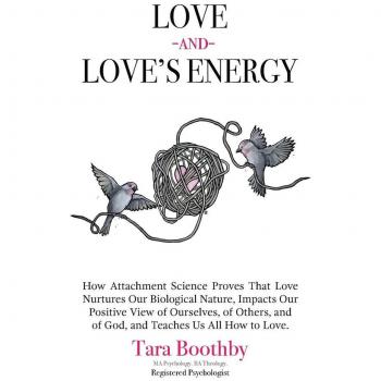 Love and Love's Energy