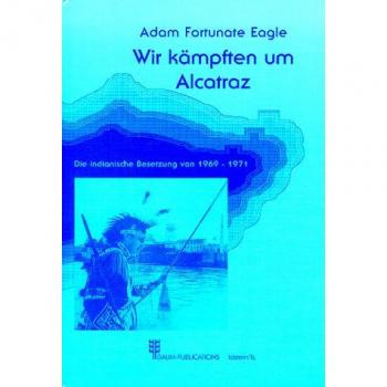 Wir kämpften um Alcatraz