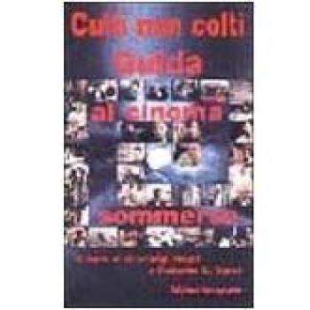 Culti non colti. Guida al cinema sommerso