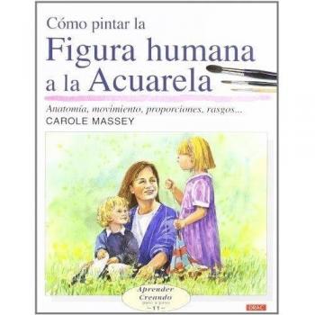 COMO PINTAR LA FIGURA HUMANA A LA ACUARELA