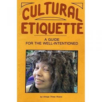 Cultural Etiquette: A Guide for the Well-Intentioned