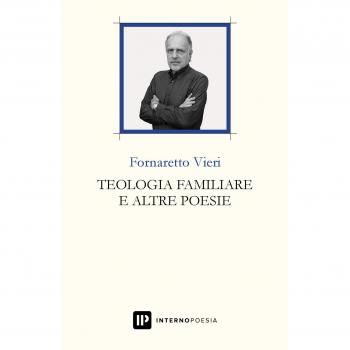Teologia familiare e altre poesie