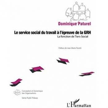 Le service social du travail à l'épreuve de la GRH: La fonction de Tiers-Social