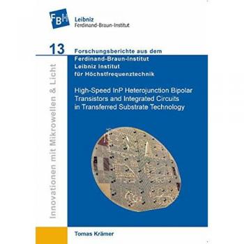 High-Speed InP Heterojunction Bipolar Transistors and Integrated Circuits in Transferred Substrate Technology