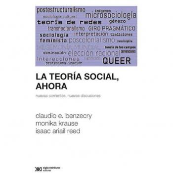 LA TEORIA SOCIAL, AHORA