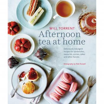 Afternoon Tea at Home: Deliciously Indulgent Recipes for Sandwiches, Savouries, Scones, Cakes and Other Fancies