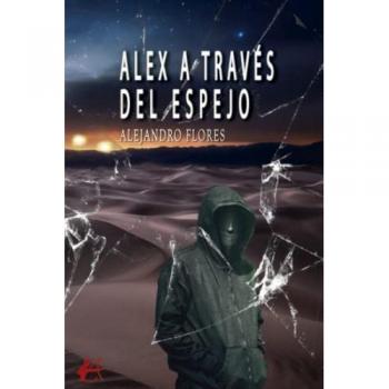 Alex a traves del espejo