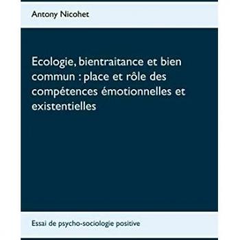 Écologie, bientraitance et bien commun, place et rôle des compétences émotionnelles et existentielles