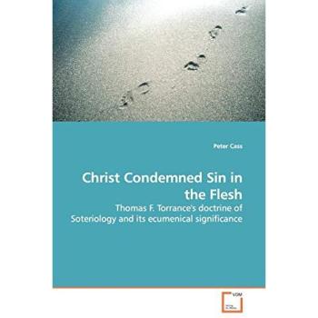 Christ Condemned Sin in the Flesh