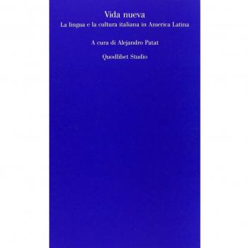 Vida nueva. La lingua e la cultura italiana in America Latina