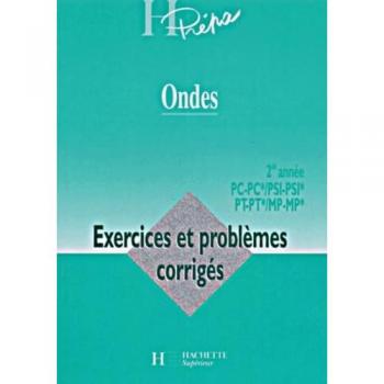 Ondes, MP, PC, PSI, PT, 2e année