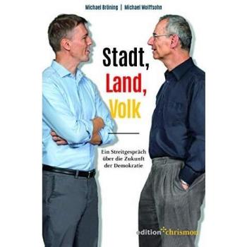 Stadt, Land, Volk: Ein Streitgespräch über die Zukunft der Demokratie