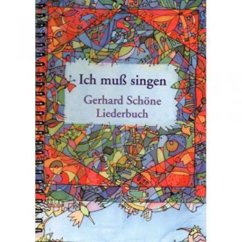 Liederbuch Ich muss singen von Gerhard Schöne