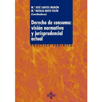 Derecho de consumo: visión normativa y jurisprudencial