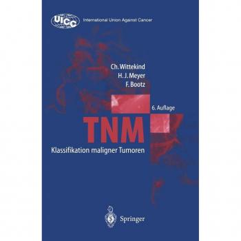 TNM Klassifikation maligner Tumoren