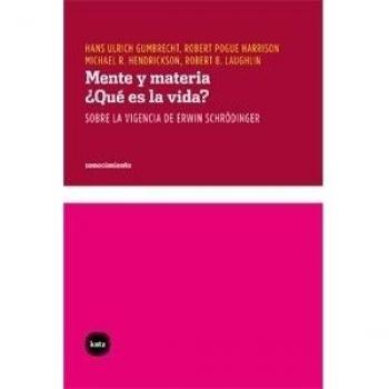 Mente Y Materia Que Es La Vida (conocimiento)