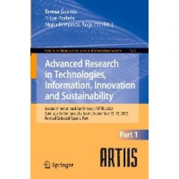 Advanced Research in Technologies Information Innovation and Sustainability