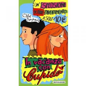 In vacanza con Cupido: Accidenti! Perché non mi guarda?-Una vacanza così non si augura a nessuno... ma per fortuna è arrivato lui!