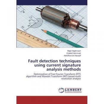 Fault detection techniques using current signature analysis methods: Optimization of Fast Fourier Transform