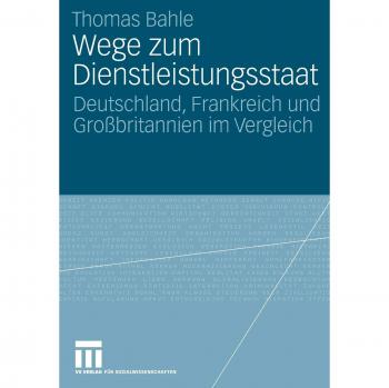Wege zum Dienstleistungsstaat