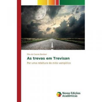 Bordoni, Rita de Cassia: As trevas em Trevisan