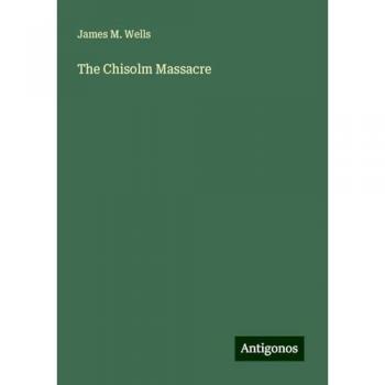 The Chisolm Massacre