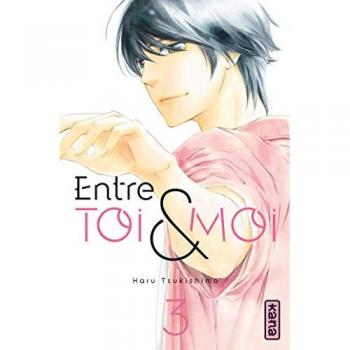 Entre toi et moi, Tome 3 :