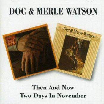 Then & Now / 2 Days In November