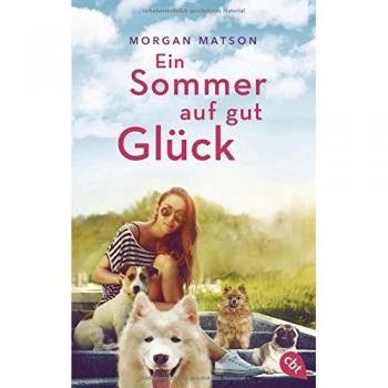 Ein Sommer auf gut Glück