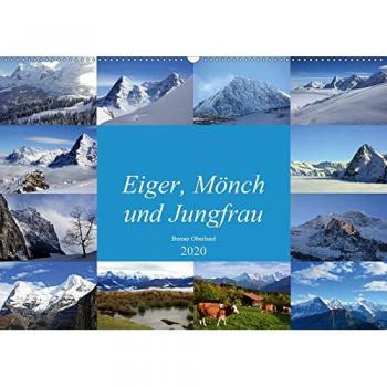 Eiger, Mönch und Jungfrau 2020