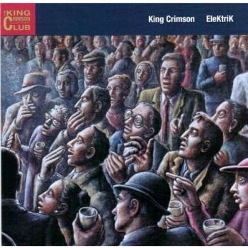 King Crimson Elektrik