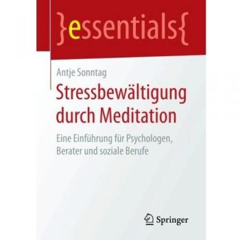 Stressbewältigung durch Meditation