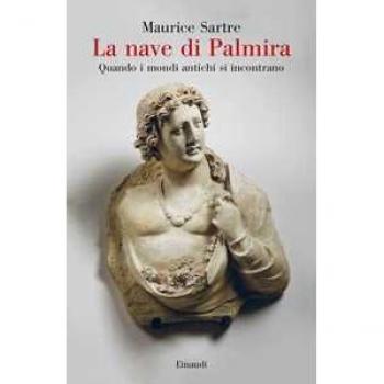 La nave di Palmira. Quando i mondi antichi si incontrano