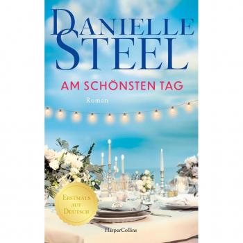 Am schönsten Tag: Roman | Erstmals auf Deutsch I Für Fans von Lucinda Riley, Nora Roberts und Nicholas Sparks I Von der interna