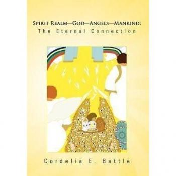 Spirit Realm God Angels Mankind