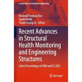Recent Advances in Structural Health Monitoring and Engineering Structures