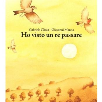 Ho visto un re passare