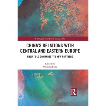 China's Relations with Central and Eastern Europe