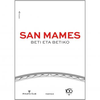 San mames. Beti eta betiko (Tapa blanda).
