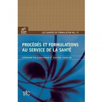 Procedes et formulations au service de la sante