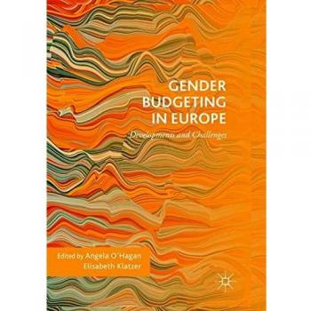 Gender Budgeting in Europe: Developments and Challenges