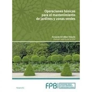 Operaciones básicas mantenimiento jardines y zonas verdes